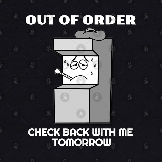 Out of Order by ILLannoyed 